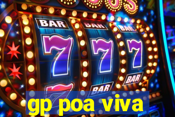 gp poa viva